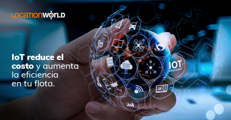 IoT reduce el costo y aumenta la eficiencia en tu flota